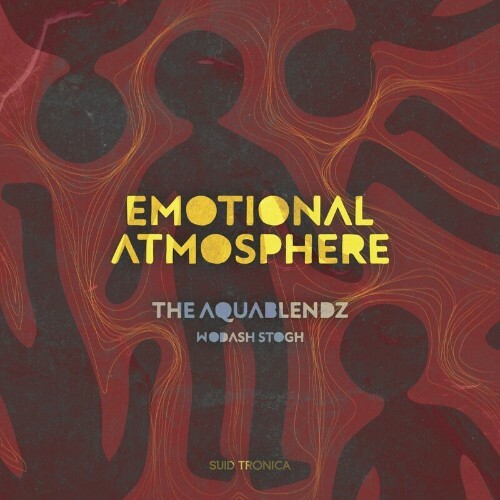 VA - The AquaBlendz feat Wodash Stogh - Emotional Atmosphere (2022) (MP3)