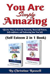You Are Simply Amazing Self Esteem 2 In 1 Book