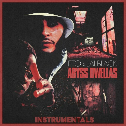 Eto x Jai Black - Abyss Dwellas Instrumentals (2022)