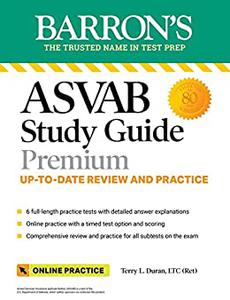 ASVAB Study Guide Premium 6 Practice Tests + Comprehensive Review + Online Practice (Barron's Test Prep)