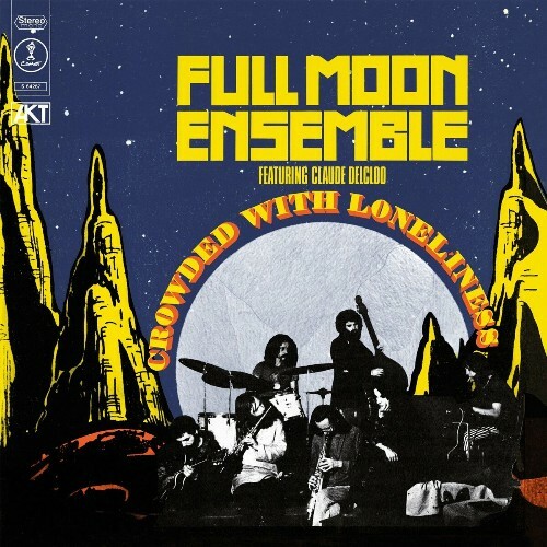 VA - Full Moon Ensemble - Crowded With Loneliness (2022) (MP3)