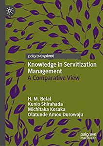 Knowledge in Servitization Management A Comparative View