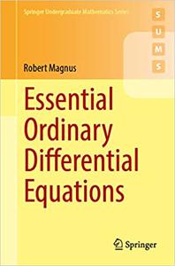 Essential Ordinary Differential Equations