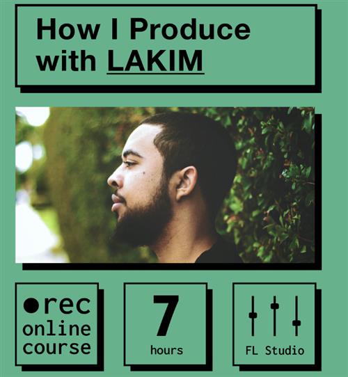 IO Music Academy -  How I Produce with LAKIM