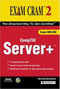 Comp TIA Server+ Exam Cram 2