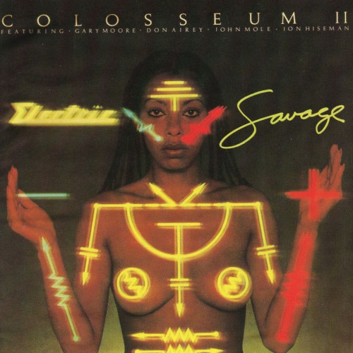 Colosseum II - Electric Savage 1977 (Reissue 1993)