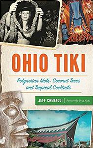 Ohio Tiki Polynesian Idols, Coconut Trees and Tropical Cocktails