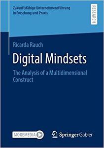 Digital Mindsets The Analysis of a Multidimensional Construct