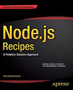 Node.js Recipes A Problem-Solution Approach (Repost)