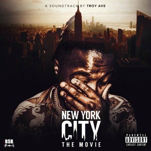 VA - Troy Ave - New York City The Movie (2022) (MP3)