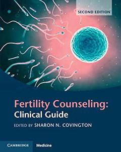 Fertility Counseling Clinical Guide, 2nd Edition