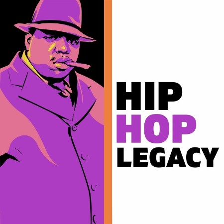 Various Artists - Hip Hop Legacy (2022)