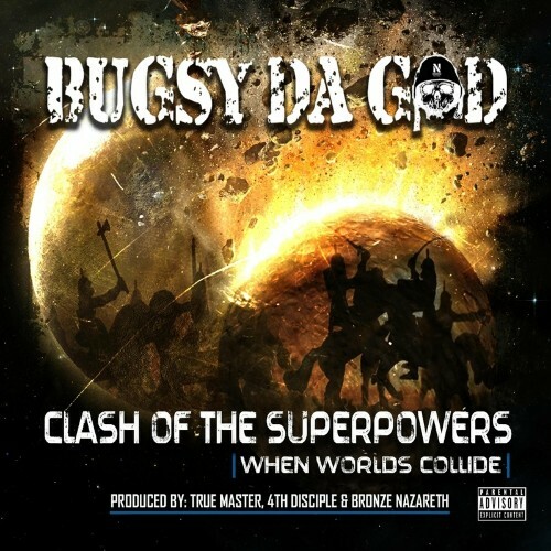 VA - Bugsy Da God - Clash Of The Superpowers: When Worlds Collide (2022) (MP3)
