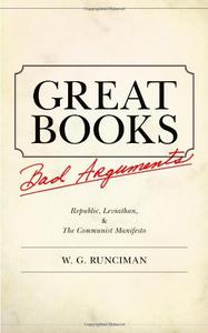 Great Books, Bad Arguments Republic, Leviathan, and The Communist Manifesto