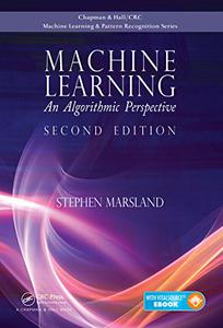 Machine Learning An Algorithmic Perspective, 2nd Edition