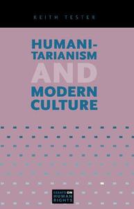 Humanitarianism and Modern Culture