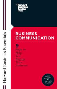 Business Communication Harvard Business Essentials Series