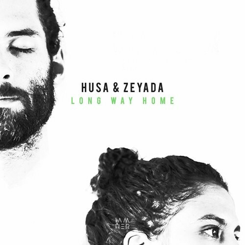 Husa & Zeyada - Long Way Home (2022)