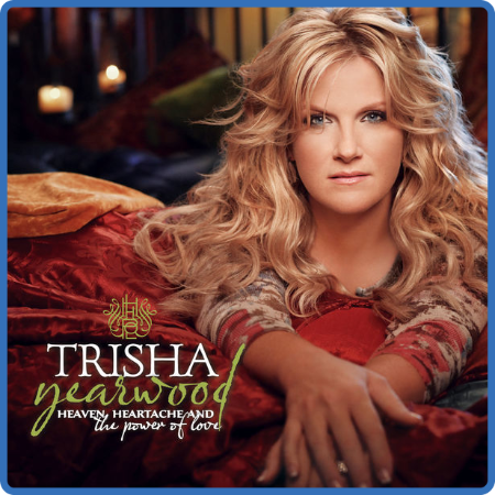 Trisha Yearwood - Discography 