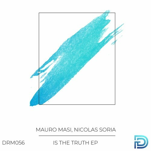 Mauro Masi & Nicolas Soria - Is the Truth (2022)