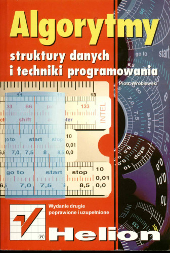 Algorytmy. Struktury Danych i Techniki Programowania Wydanie 2
