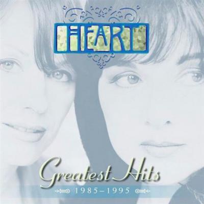 Heart - Greatest Hits 1985-1995  (2000) MP3