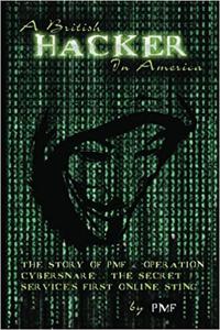A British Hacker in America The story of PMF & 'Operation Cybersnare' - The U.S. Secret Service's first online sting