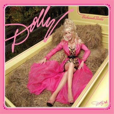 Dolly Parton - Backwoods Barbie (2008)