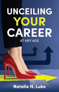 UnCeiling Your Career At Any Age