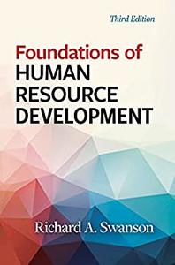 Foundations of Human Resource Development, Third Edition