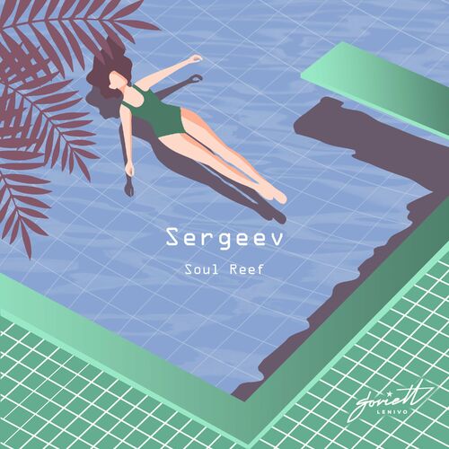 VA - Sergeev - Soul Reef (2022) (MP3)