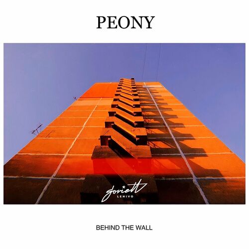 Peony - Behind the Wall (2022)