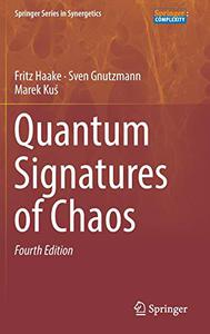 Quantum Signatures of Chaos 