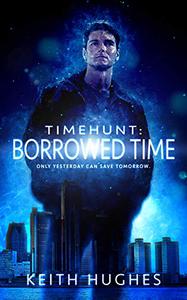 Timehunt Borrowed Time