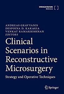 Clinical Scenarios in Reconstructive Microsurgery