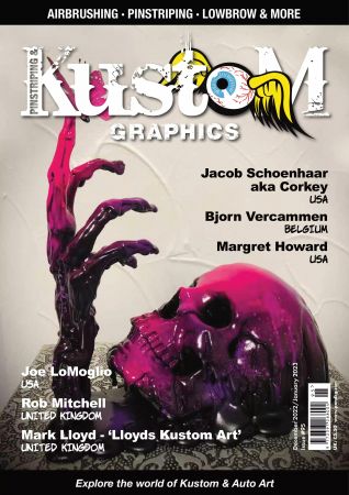 Pinstriping & Kustom Graphics - Issue 95, December 2022/January 2023