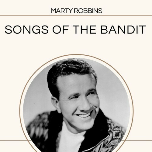 VA | Marty Robbins - Songs of The Bandit (2022) MP3