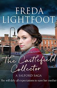 The Castlefield Collector (Salford Saga) 3