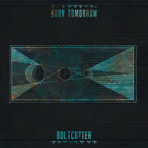 Bury Tomorrow - Boltcutter [Single] (2022)