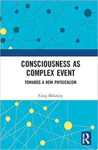 Consciousness as Complex Event