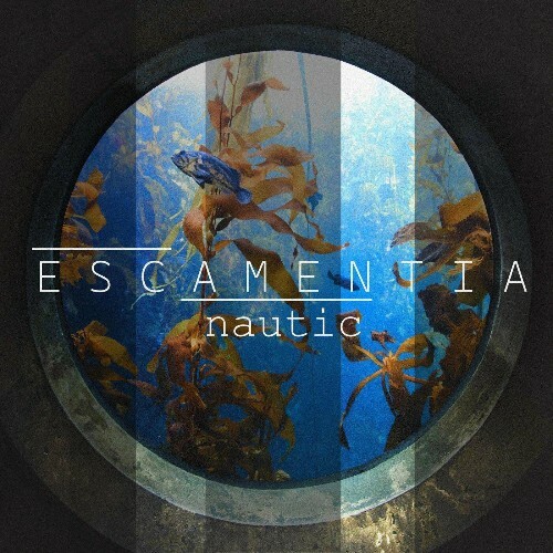 VA - Escamentia - Nautic (2022) (MP3)