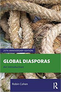 Global Diasporas An Introduction Ed 3