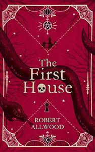 The First House