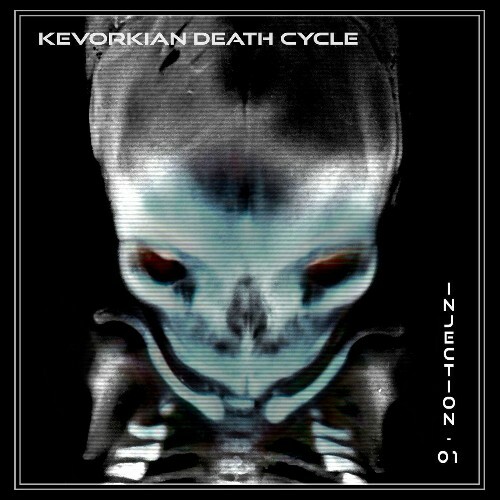 VA - Kevorkian Death Cycle - Injection 01 (2022) (MP3)