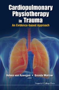 CARDIOPULMONARY PHYSIOTHERAPY IN TRAUMA AN EVIDENCE-BASED APPROACH