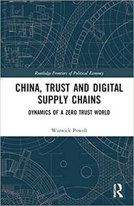 China, Trust and Digital Supply Chains