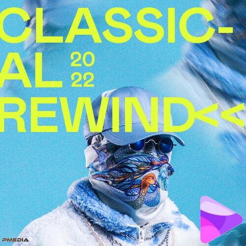 Classical Rewind 2022 (2022)