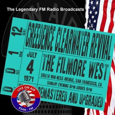 Creedence Clearwater Revival - Legendary FM Broadcasts - The Filmore West  4th July 1971 (2016)