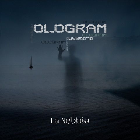 Ologram - La Nebbia (2022)