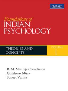 Foundations of Indian Psychology, Volume 1 Theories and Concepts